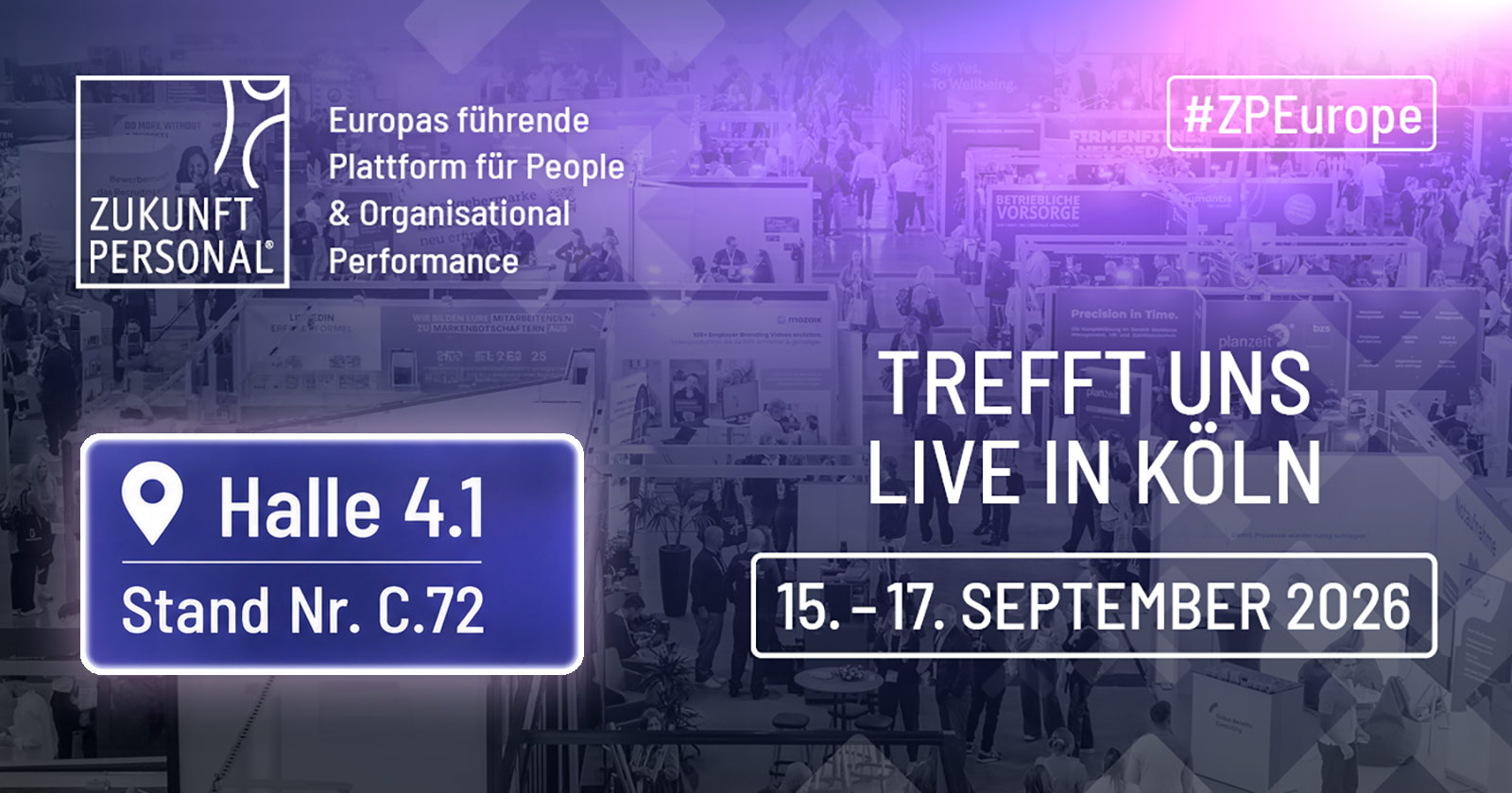 Venez nous rencontrer en personne à Cologne – Zukunft Personal Europe, du 15 au 17 septembre 2026, hall 4.1, stand n° C.72